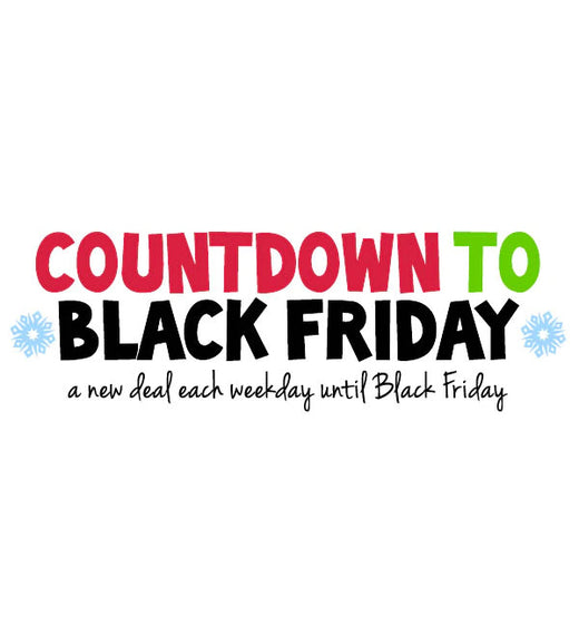 Countdown to Black Friday: A Deal Each Day